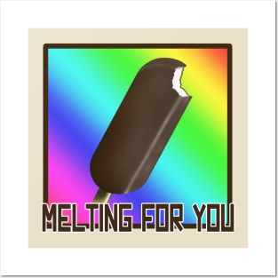 I am melting for you Posters and Art